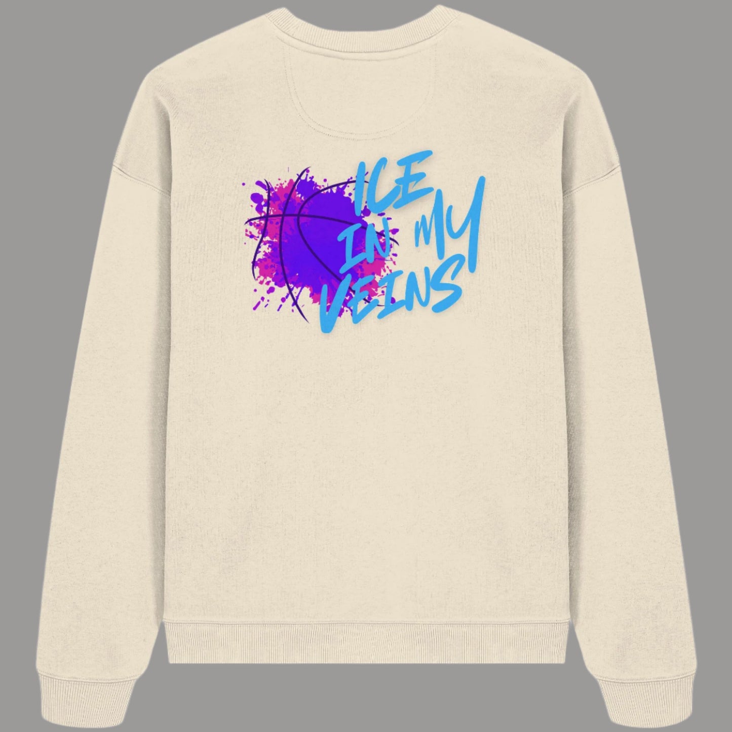 Organic Oversized Sweatshirt ICE in my Veins