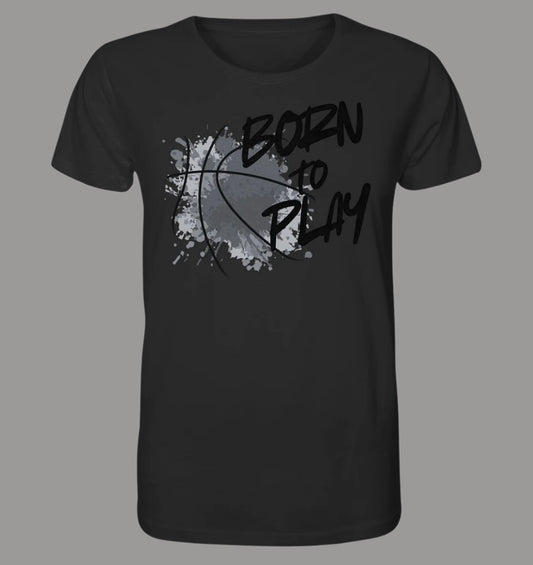 Organic Shirt Born To Play